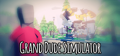 Download Grand Dude Simulator Torrent